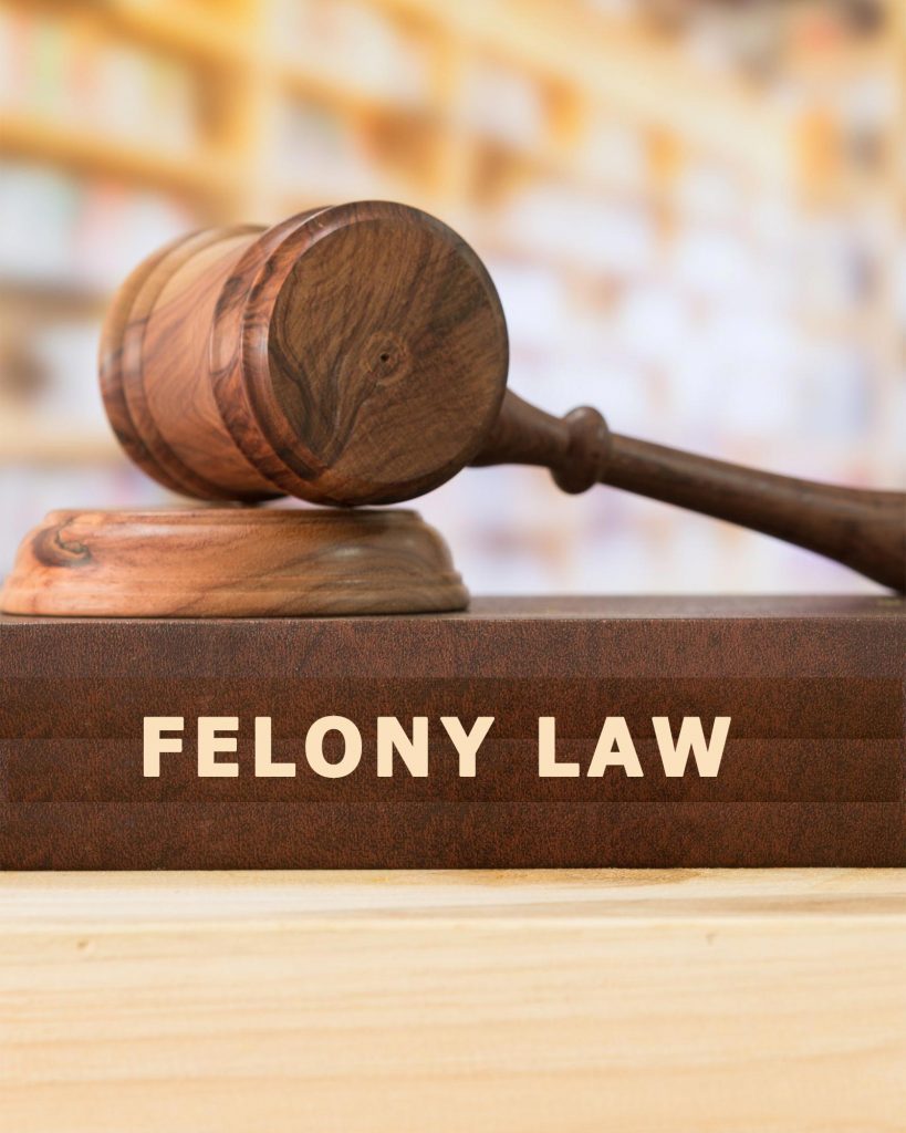 Felony-law